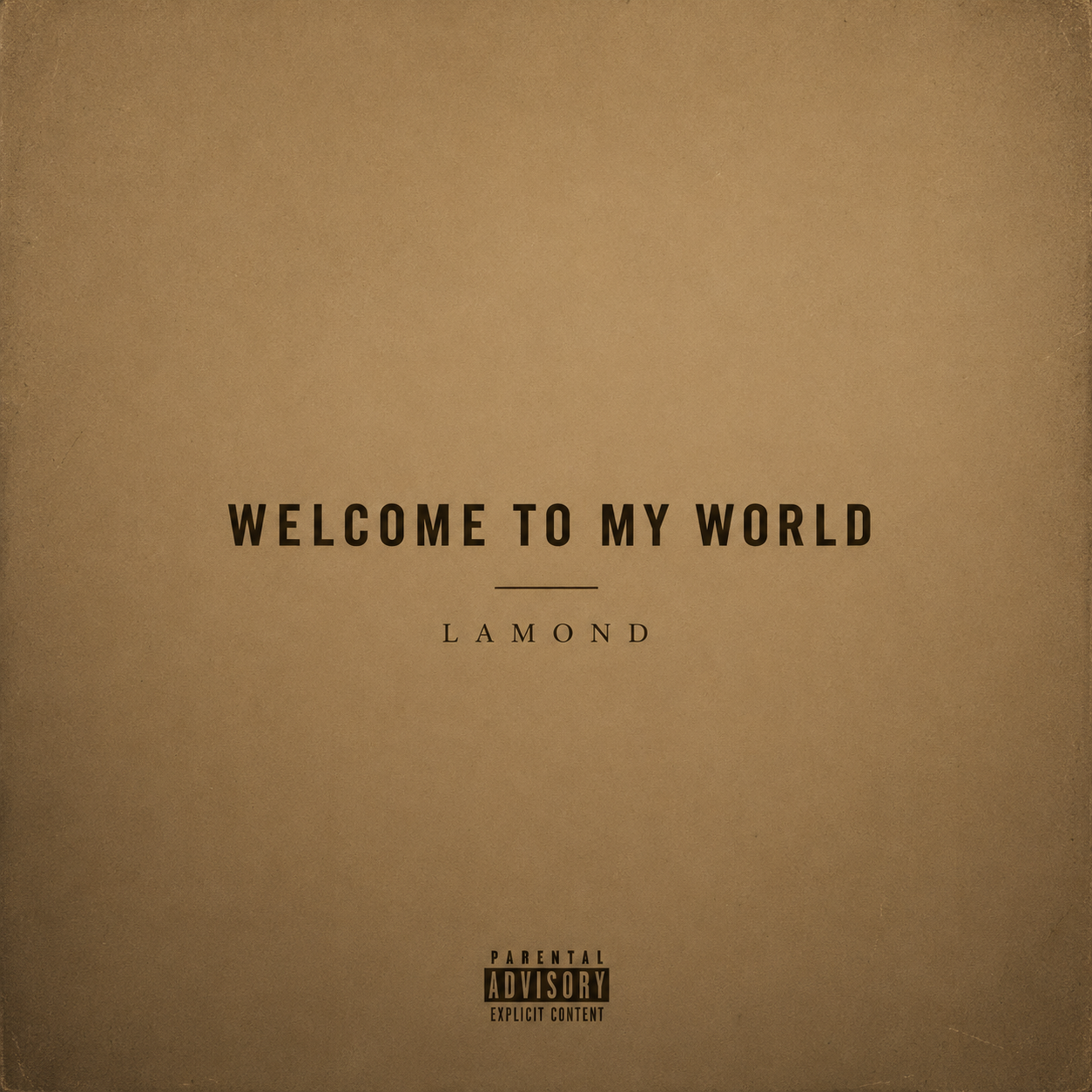 Welcome To My World